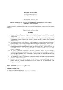 REPUBLIC OF BULGARIA COUNCIL OF MINISTERS DECISION No[removed]FOR THE APPROVAL OF “NATIONAL PROGRAMME: BULGARIA IN NATO AND IN EUROPEAN DEFENCE 2020”