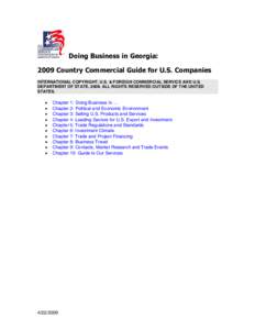 Doing Business in Georgia: 2009 Country Commercial Guide for U.S. Companies INTERNATIONAL COPYRIGHT, U.S. & FOREIGN COMMERCIAL SERVICE AND U.S. DEPARTMENT OF STATE, 2008. ALL RIGHTS RESERVED OUTSIDE OF THE UNITED STATES.