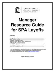 Manager Resource Guide for SPA Layoffs CONTENTS Manager Guide Overview ................................................................................ 1 Layoff Decision-Making ...........................................