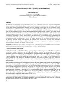 American International Journal of Contemporary Research  Vol. 3 No. 8; August 2013 The Athens Polytechnic Uprising: Myth and Reality Marianthi Kotea