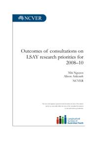 Outcomes of consultations on LSAY research priorities for 2008–10 Nhi Nguyen Alison Anlezark NCVER