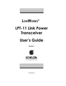 LONWORKS® LPT-11 Link Power Transceiver User’s Guide Version 1