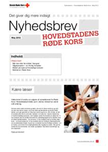 Nyhedsbrev – Hovedstadens Røde Kors – MajDet giver dig mere indsigt Nyhedsbrev Maj 2012