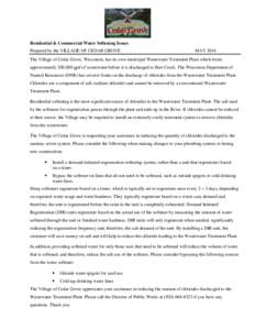 Residential & Commercial Water Softening Issues Prepared by the VILLAGE OF CEDAR GROVE MAY[removed]The Village of Cedar Grove, Wisconsin, has its own municipal Wastewater Treatment Plant which treats