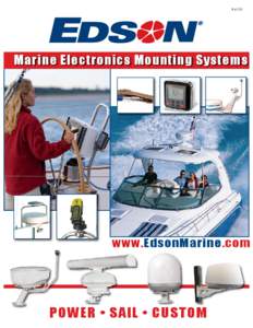 R[removed]Marine Electronics Mounting Systems www.EdsonMarine.com