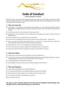 Code of Conduct Actions and behaviour of all guests Most of this code is commonsense and is designed to protect you. Traditional owner Aboriginal communities cared for each other and their environment... By obeying the f