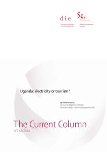 Uganda: electricity or tourism? By Babette Never, German Development Institute / Deutsches Institut für Entwicklungspolitik (DIE)  of 7 July 2014