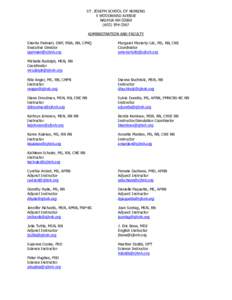 ST. JOSEPH SCHOOL OF NURSING 5 WOODWARD AVENUE NASHUA NH[removed]2567 ADMINISTRATION AND FACULTY Sherrie Palmieri, DNP, MBA, RN, CPHQ