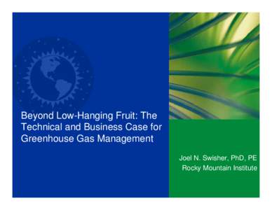 Beyond Low-Hanging Fruit: The Technical and Business Case for Greenhouse Gas Management