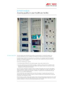 Qi Point Analysis Assuring quality in your healthcare facility On closer inspection  Accurate analysis and certification of gas quality at the point where it is used by the patient is an