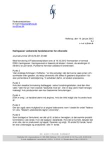 Fødevarestyrelsen E-mail til   Hellerup, den 14. januar 2013 KJ