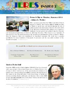 IERES INSIGHT The Newsletter of the Institute for European, Russian and Eurasian Studies (IERES) Elliott School of International Affairs, The George Washington University Petrach Trip to Ukraine, Summer 2014 – Julian G