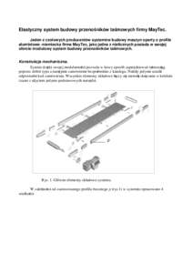 Elastyczny system budowy przenośników taśmowych firmy MayTec. Jeden z czołowych producentów systemów budowy maszyn oparty o profile aluminiowe -niemiecka firma MayTec, jako jedna z nielicznych posiada w swojej ofer