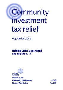 Community investment tax relief A guide for CDFIs  Helping CDFIs understand