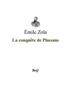 Émile Zola La conquête de Plassans BeQ  Émile Zola