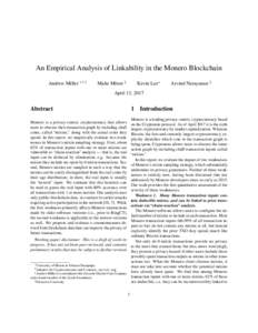 An Empirical Analysis of Linkability in the Monero Blockchain Andrew Miller ∗ † ‡ Malte M¨oser §  Kevin Lee∗