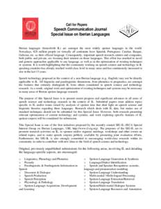 Call for Papers  Speech Communication Journal Special Issue on Iberian Languages  Iberian languages (henceforth IL) are amongst the most widely spoken languages in the world.