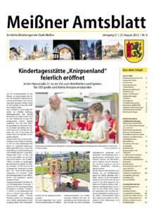 Meißner Amtsblatt Amtliche Mitteilungen der Stadt Meißen Jahrgang 21 | 23. August 2013 | Nr. 8  Kindertagesstätte „Knirpsenland“