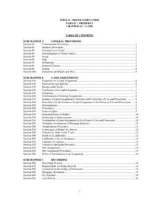 TITLE 8 – REGULATORY CODE PART IV – PROPERTY CHAPTER 4-1 – LAND TABLE OF CONTENTS SUBCHAPTER A