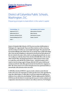 District of Columbia Public Schools, Washington, D.C. Preparing principals to lead reform in the nation’s capital School buildings: 110