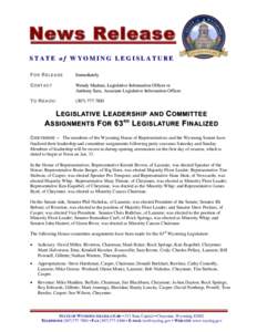 News Release STATE of WYOMING LEGISLATURE FOR RELEASE Immediately