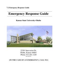 7.2 Emergency Response Guide  Emergency Response Guide Kansas State University-OlatheInnovation Dr.