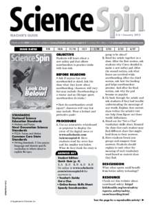 Spin 3-6 • January 2015 TEACHER’S GUIDE  Check out the NEW Science Spin website at www.scholastic.com/sciencespin3-6. To contact the editor, e-mail [removed].