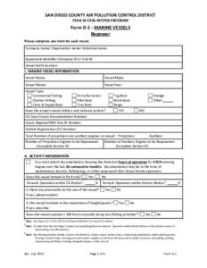 SAN DIEGO COUNTY AIR POLLUTION CONTROL DISTRICT YEAR 16 CARL MOYER PROGRAM Form D-1 - MARINE VESSELS Repower Please complete one form for each vessel.