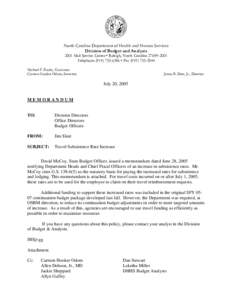 North Carolina Department of Health and Human Services Division of Budget and Analysis 2001 Mail Service Center • Raleigh, North Carolina[removed]Telephone[removed] • Fax[removed]Michael F. Easley, Go