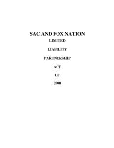 SAC AND FOX NATION LIMITED LIABILITY PARTNERSHIP ACT OF