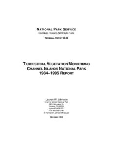 NATIONAL PARK SERVICE CHANNEL I SLANDS NATIONAL PARK TECHNICAL REPORT[removed]TERRESTRIAL VEGETATION MONITORING CHANNEL ISLANDS NATIONAL PARK