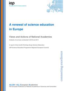 A renewal of science education in Europe Views and Actions of National Academies Analysis of surveys conducted in 2010 andA report of the ALLEA Working Group Science Education