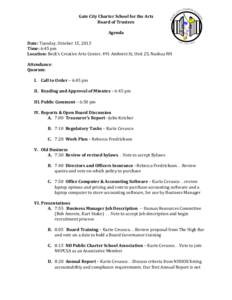 Gate	
  City	
  Charter	
  School	
  for	
  the	
  Arts	
   Board	
  of	
  Trustees	
   	
   Agenda	
    	
  