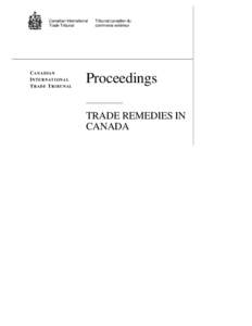 Dumping / Countervailing duties / Canadian International Trade Tribunal / Canada Border Services Agency / Safeguard / Export / Free trade / World Trade Organization / International trade / Business / International economics