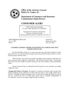 Office of the Attorney General Robert E. Cooper, Jr. Department of Commerce and Insurance Commissioner Paula Flowers  CONSUMER ALERT