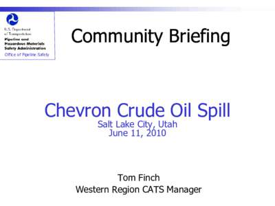 Petroleum / Economy of the United States / Red Butte Creek oil spill / Oil pipelines / Chevron Corporation / BP / Energy