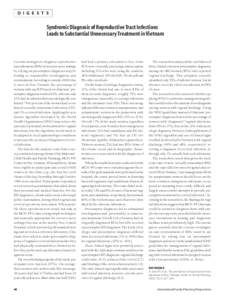 D I G E S T S  Syndromic Diagnosis of Reproductive Tract Infections Leads to Substantial Unnecessary Treatment in Vietnam  Current strategies to diagnose reproductive