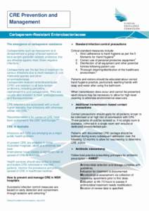 CRE Prevention and Management Carbapenem-Resistant Enterobacteriaceae The emergence of carbapenem resistance   Standard infection control precautions