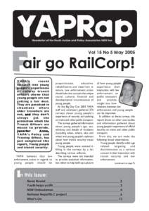 Fair go RailCorp!  Vol 15 No 5 May 2005 YAPA’s recent