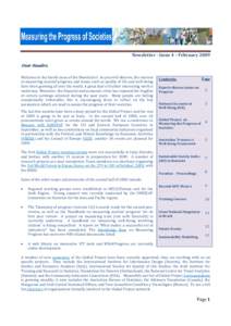 Newsletter - Issue 4 – February 2009 Dear Readers, Welcome to the fourth issue of the Newsletter! As you will observe, the interest in measuring societal progress and issues such as quality of life and well-being have 