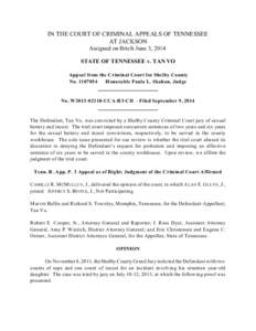 IN THE COURT OF CRIMINAL APPEALS OF TENNESSEE AT JACKSON Assigned on Briefs June 3, 2014 STATE OF TENNESSEE v. TAN VO Appeal from the Criminal Court for Shelby County No[removed]