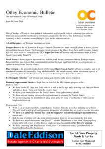 Otley Economic Bulletin The newsletter of Otley Chamber of Trade Issue 60, June 2014 www.otleychamber.co.uk President: Alan Sowden c/o 34 Westgate, Otley