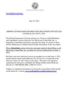 DEPARTMENT OF FINANCIAL SERVICES  Division of Rehabilitation and Liquidation www.myfloridacfo.com/division/receiver  June 25, 2014