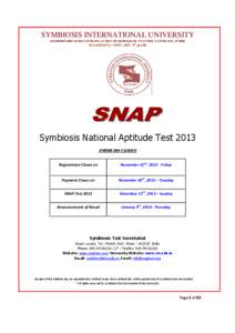 SYMBIOSIS INTERNATIONAL UNIVERSITY (Established under section 3 of the UGC Act 1956 vide notification No. F[removed]U.3 of the Govt. of India) Accredited by NAAC with ‘A’ grade  Symbiosis National Aptitude Test 201