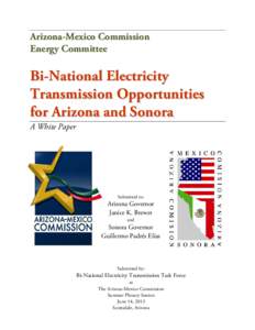 Arizona-Mexico Commission Energy Committee   Bi-National Electricity Transmission Opportunities