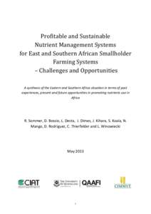 Profitable and Sustainable Nutrient Management Systems for East and Southern African Smallholder Farming Systems – Challenges and Opportunities A synthesis of the Eastern and Southern Africa situation in terms of past