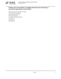 http://oac.cdlib.org/findaid/ark:/13030/kt709nf4z2 No online items Finding aid for the Greater Los Angeles Association for the Study of Community Organization records 0446 Finding aid prepared by Jane Adler, Clay Stalls
