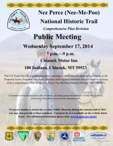 Nez Perce (Nee-Me-Poo) National Historic Trail Comprehensive Plan Revision Public Meeting Wednesday September 17, 2014