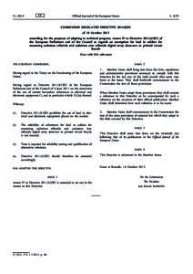 Commission Delegated Directive[removed]EU of 18 October 2013 amending, for the purposes of adapting to technical progress, Annex IV to Directive[removed]EU of the European Parliament and of the Council as regards an exemp