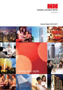 HOPEWELL HOLDINGS LIMITED Stock Code: 54 Interim Report[removed]Living with style